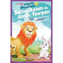 Binbir Göz Kitap Zalim Aslan ile Akıllı Tavşan - Çocuklar Için Bilgelik Hikayeleri 1