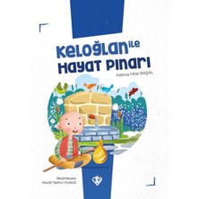 Binbir Göz Kitap Keloğlan Ile Hayat Pınarı