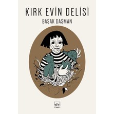 Binbir Göz Kitap Kırk Evin Delisi