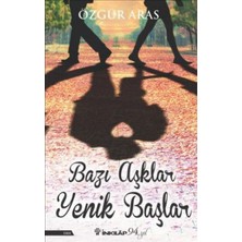 Binbir Göz Kitap Bazı Aşklar Yenik Başlar