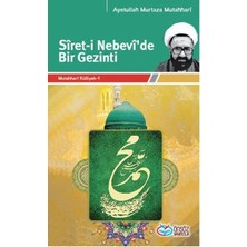 Binbir Göz Kitap Siret-I Nebevi'de Bir Gezinti
