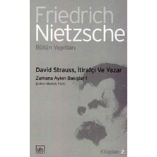 Binbir Göz Kitap David Strauss, Itirafçı ve Yazar Zamana Aykırı Bakışlar 1