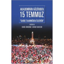 Binbir Göz Kitap Akademinin Gözünden 15 Temmuz "darbe Taammüden Öldürür"