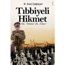 Binbir Göz Kitap Tıbbiyeli Hikmet - "ya Istiklal Ya Ölüm"