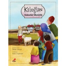 Binbir Göz Kitap Keloğlan Suskunlar Ülkesinde (Ciltli)