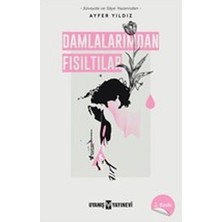 Binbir Göz Kitap Damlalarımdan Fısıltılar