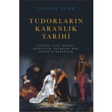 Binbir Göz Kitap Tudorların Karanlık Tarihi