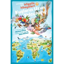 Binbir Göz Kitap Kuşların Uzun Yolculuğu - Çocuklar Için Bilgelik Hikayeleri 7