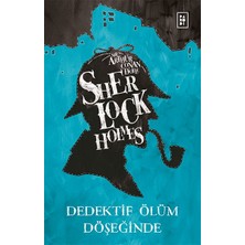 Binbir Göz Kitap Sherlock Holmes - Dedektif Ölüm Döşeğinde