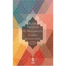Binbir Göz Kitap Alemin Yaratılışı ve Hz. Muhammed'in (S.a.v.) Zuhuru