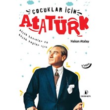 Binbir Göz Kitap Çocuklar Için Atatürk - Küçük Hanımlar ve Küçük Beyler Için