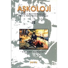 Binbir Göz Kitap Aşkoloji 2. Cilt Doğu ve Batı Edebiyatından Aşk ve Tutku Şiirleri Antolojisi