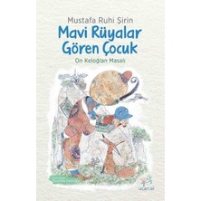 Binbir Göz Kitap Mavi Rüyalar Gören Çocuk - On Keloğlan Masalı