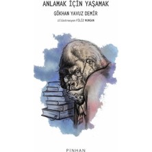 Binbir Göz Kitap Anlamak Için Yaşamak
