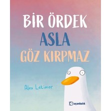 Binbir Göz Kitap Bir Ördek Asla Göz Kırpmaz