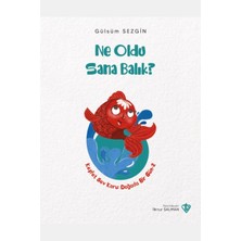 Binbir Göz Kitap Ne Oldu Sana Balık?