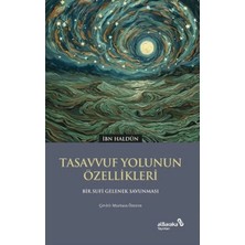 Binbir Göz Kitap Tasavvuf Yolunun Özellikleri