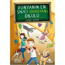 Kronik Çocuk Dünyanın En Sıkıcı (Olmayan) Okulu 2 - Gizli Sınıf