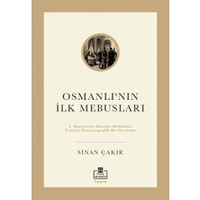 Binbir Göz Kitap Ilk Osmanlı Mebusları