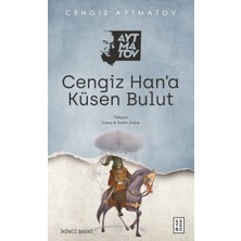 Binbir Göz Kitap Cengiz Han’a Küsen Bulut