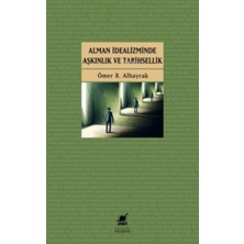 Binbir Göz Kitap Alman Idealizminde Aşkınlık ve Tarihsellik
