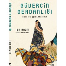 Binbir Göz Kitap Güvercin Gerdanlığı - Aşka ve Aşıklara Dair