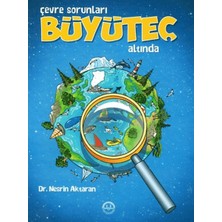 Binbir Göz Kitap Çevre Sorunları Büyüteç Altında