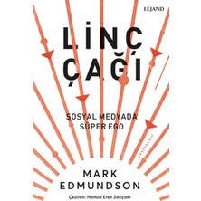 Lejand Linç Çağı & Sosyal Medyada Süper Ego