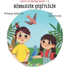 Binbir Göz Kitap Çevre ve Ekoloji Serisi 6 - Biyolojik Çeşitlilik