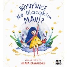 Binbir Göz Kitap Büyüyünce Ne Olacaksın Mavi?