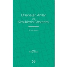 Binbir Göz Kitap Efsaneler, Anılar ve Kimliklerin Gösterimi
