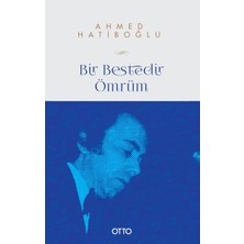 Binbir Göz Kitap Bir Bestedir Ömrüm