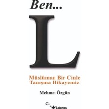 Ben... L - Müslüman Bir Cinle Tanışma Hikayemiz