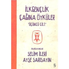 Ilkgençlik Çağına Öyküler - 3. Cilt