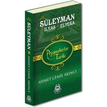 Peygamberler Tarihi - Hz. Süleyman, Hz. Ilyas ve Hz. Elyesa (Ciltli)