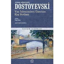 Yaz Izlenimleri Üzerine Kış Notları: Toplu Eserleri -11