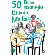 Orenda Bilimin Kısa Tarihi - 50 Bilim Insanıyla