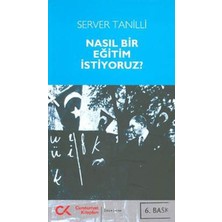 Cumhuriyet Kitapları Nasıl Bir Eğitim Istiyoruz?