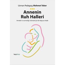 Hayy Kitap Annenin Ruh Halleri