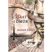 Rönesans Yayınları 13 Saat + 1 Ömür