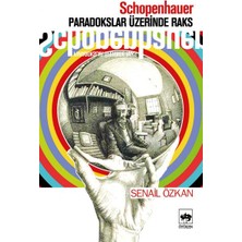 Ötüken Neşriyat Schopenhauer Paradokslar Üzerinde Raks