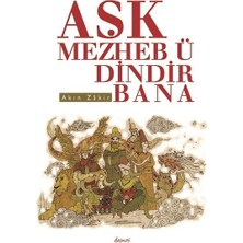 Demos Yayınları Aşk Mezheb-Ü Dindir Bana