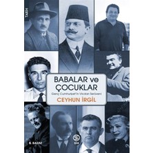 Sia Kitap Babalar ve Çocuklar - Genç Cumhuriyet'in Vicdan Serüveni