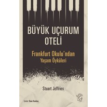 Minotor Kitap Büyük Uçurum Oteli - Frankfurt Okulu’ndan Yaşam Öyküleri