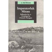 İletişim Yayınları Imparatorluk Mirası Balkanlar’da ve Ortadoğu’da Osmanlı Damgası