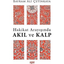 Rağbet Yayınları Hakikat Arayışında Akıl ve Kalp