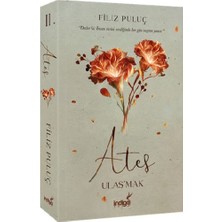 İndigo Kitap Ateş - Ulaş'mak