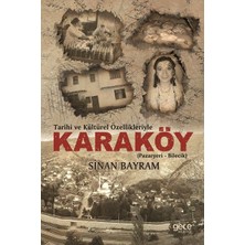 Gece Kitaplığı Tarihi ve Kültürel Özellikleriyle Karaköy - (Pazayeri - Bilecik)