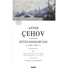 Alfa Yayınları Anton Çehov Bütün Eserleri 13
