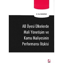 Seçkin Yayıncılık Ab Üyesi Ülkelerde Mali Yönetişim ve Kamu Maliyesinin Performansı Ilişkisi